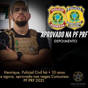 Henrique aprovado PF PRF